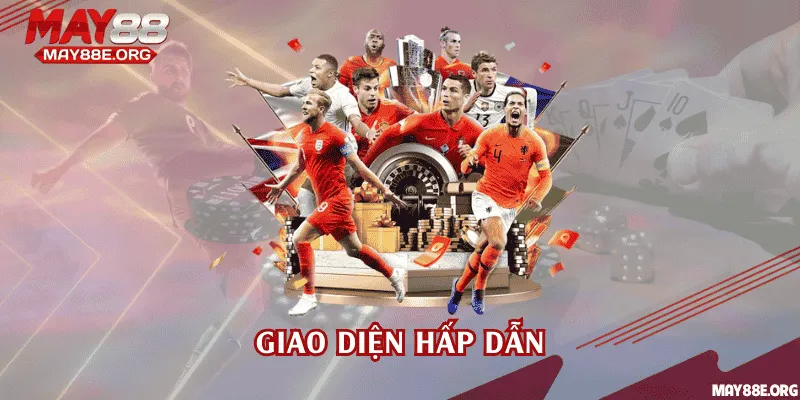 Giao diện hấp dẫn