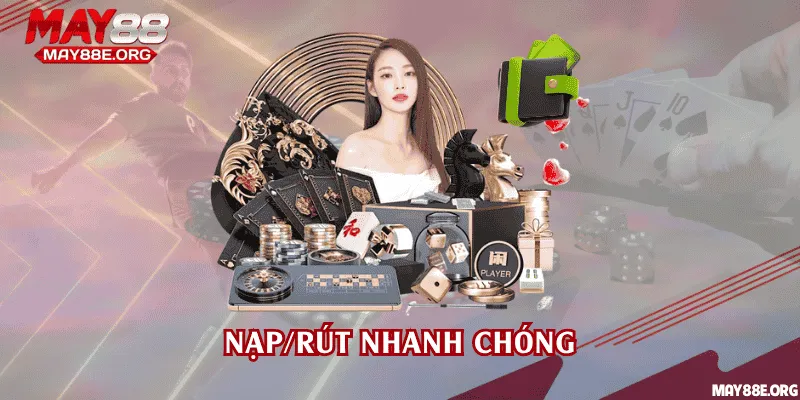 Nạp rút nhanh chóng